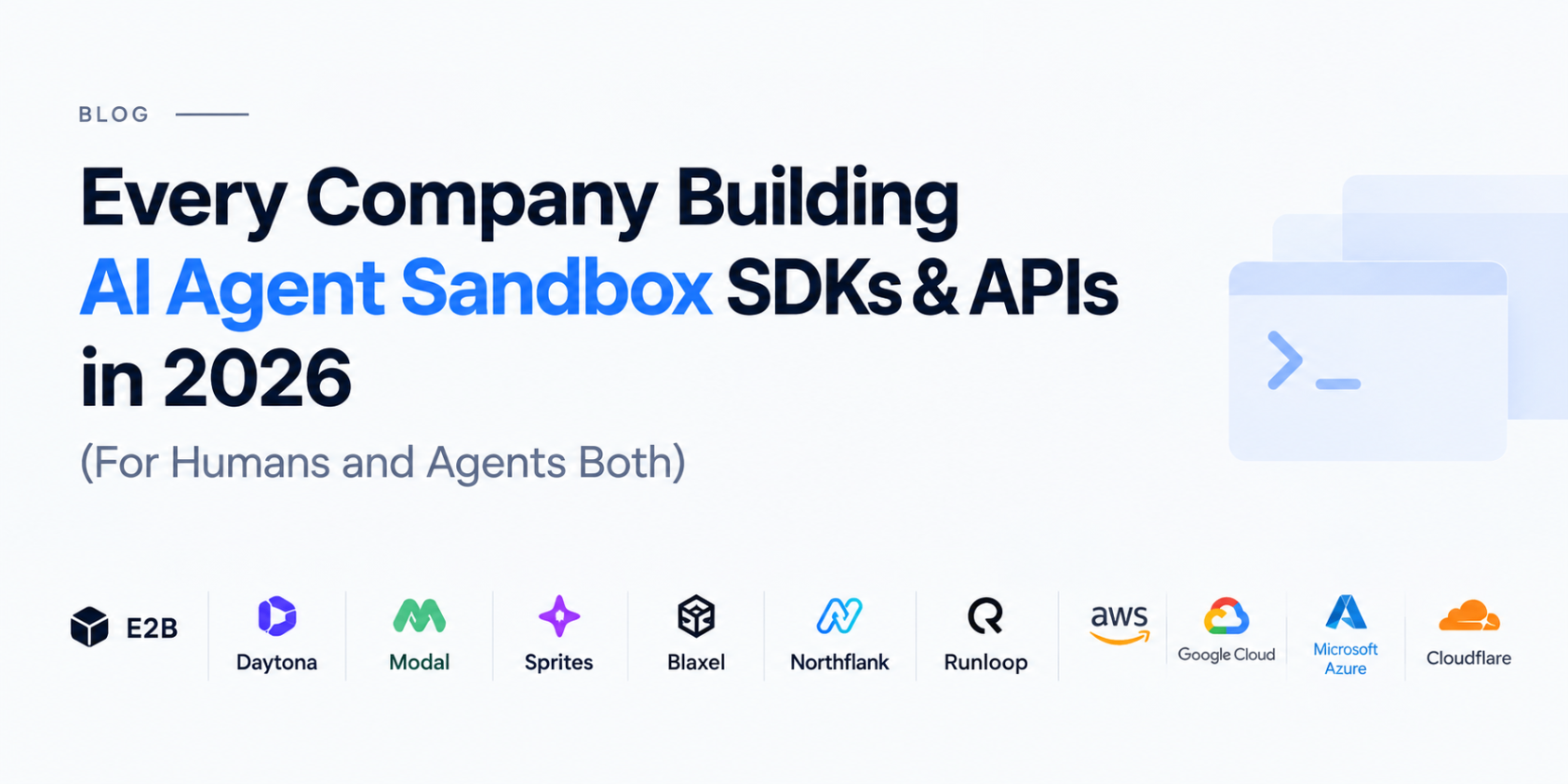 Company's Building AI Agent Sandbox SDKs & APIs 